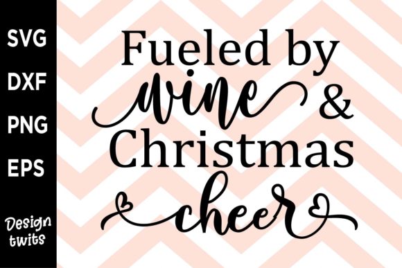 Fueled by Wine Christmas Cheer SVG