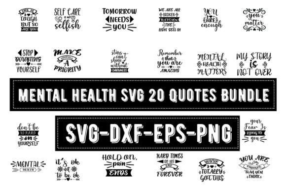 Mental Health SVG 20 Quotes Bundle Review for Real Projects