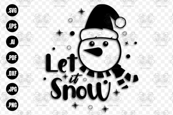 Snowman SVG, Let It Snow SVG, Christmas