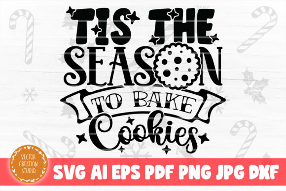 The Season to Bake Cookies SVG